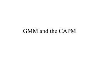 GMM and the CAPM