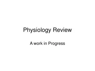 Physiology Review