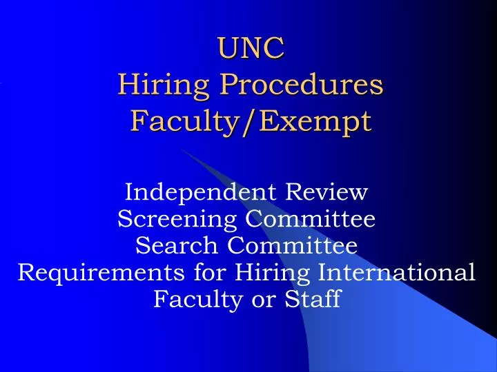 unc hiring procedures faculty exempt