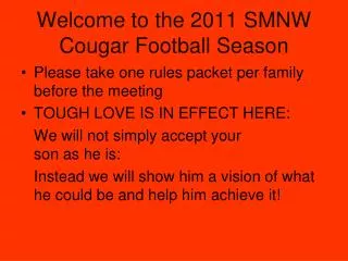 Welcome to the 2011 SMNW Cougar Football Season