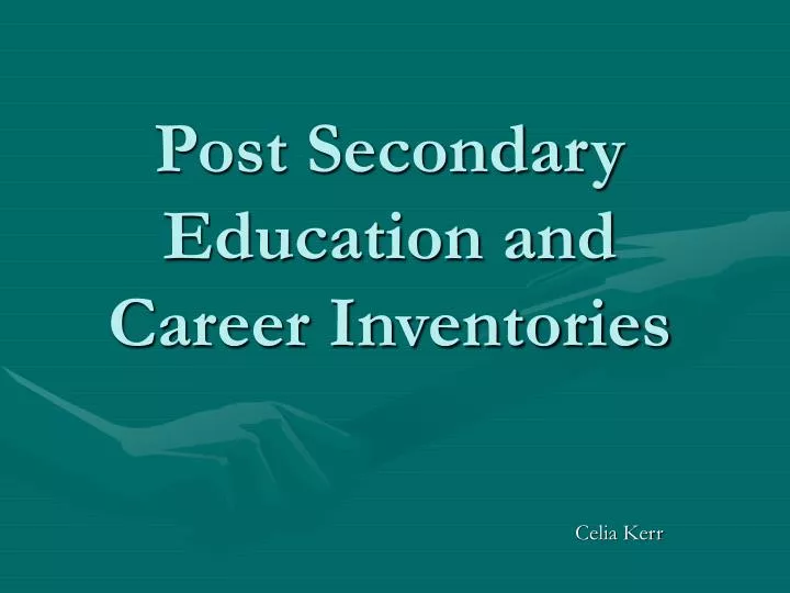 post secondary education and career inventories