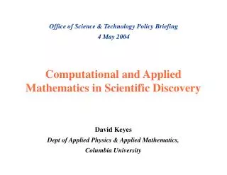 Computational and Applied Mathematics in Scientific Discovery