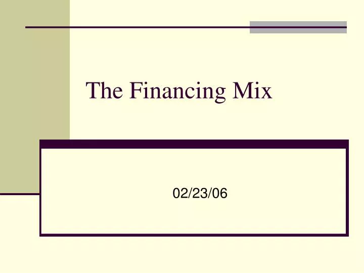 the financing mix