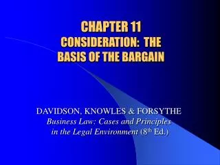 CHAPTER 11 CONSIDERATION: THE BASIS OF THE BARGAIN