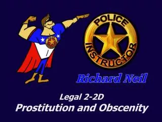 Legal 2-2D Prostitution and Obscenity