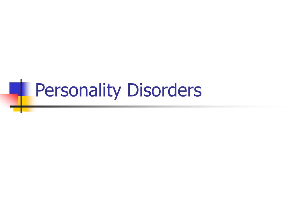 PPT - Personality Disorders PowerPoint Presentation, free download - ID ...