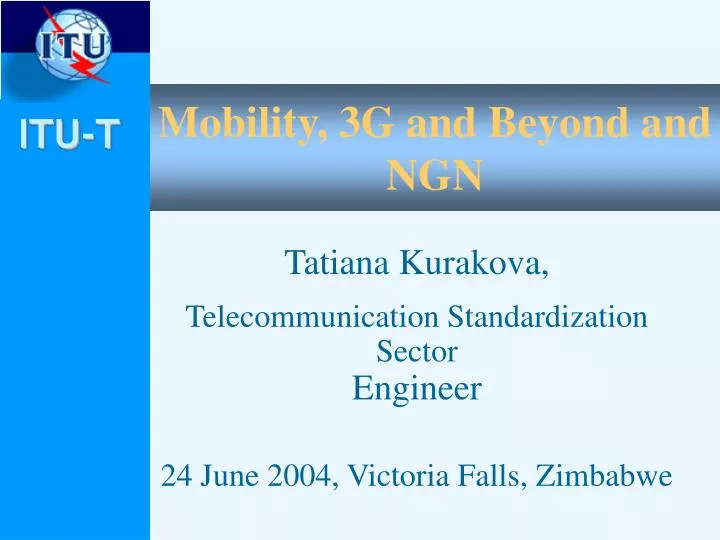 mobility 3g and beyond and ngn
