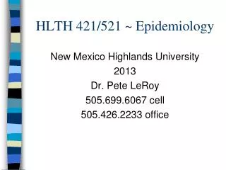 HLTH 421/521 ~ Epidemiology