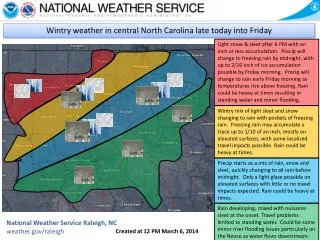 Wintry weather in central North Carolina late today into Friday