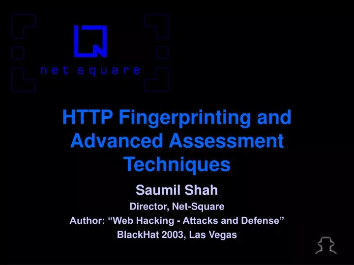 http fingerprinting and advanced assessment techniques