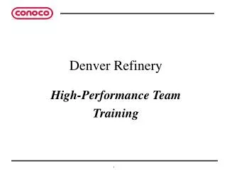 Denver Refinery