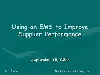 Using an EMS to Improve Supplier Performance