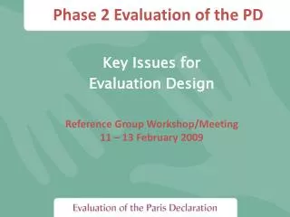 Phase 2 Evaluation of the PD