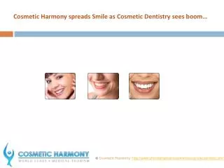 Cosmetic Harmony spreads Smile as Cosmetic Dentistry booms