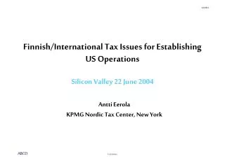 Finnish/International Tax Issues for Establishing US Operations