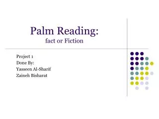 Palm Reading: fact or Fiction