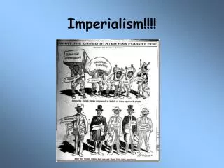 Imperialism!!!!