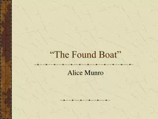 “The Found Boat”
