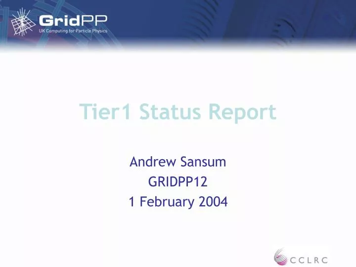 tier1 status report