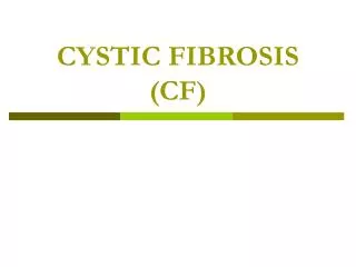 cystic fibrosis cf
