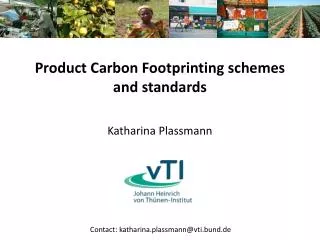 Product Carbon Footprinting schemes and standards