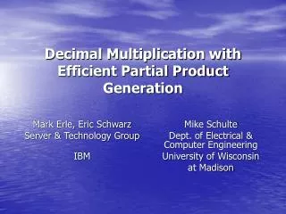 Decimal Multiplication with Efficient Partial Product Generation
