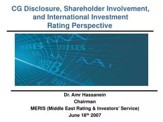 CG Disclosure, Shareholder Involvement, and International Investment Rating Perspective