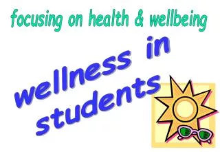 focusing on health &amp; wellbeing