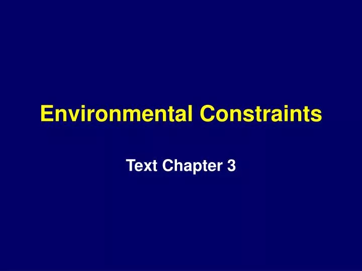 environmental constraints