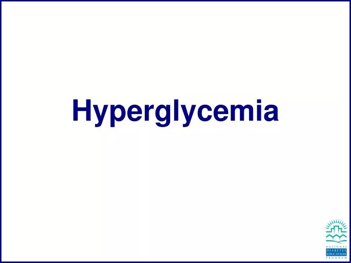 hyperglycemia