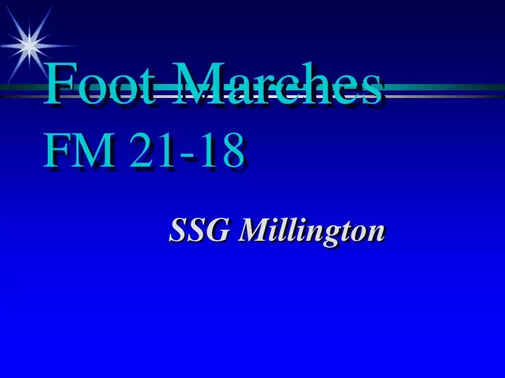 foot marches fm 21 18