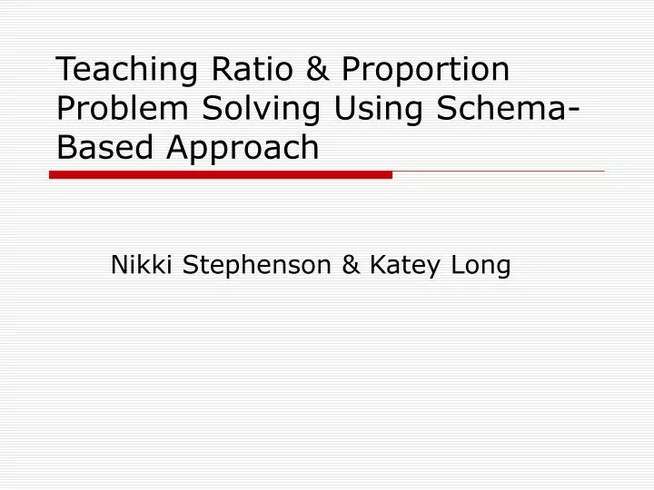 teaching ratio proportion problem solving using schema based approach
