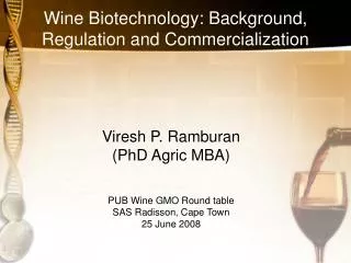 Wine Biotechnology: Background, Regulation and Commercialization