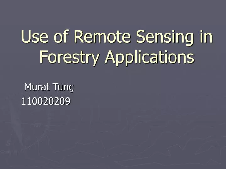 use of remote sensing in forestry applications