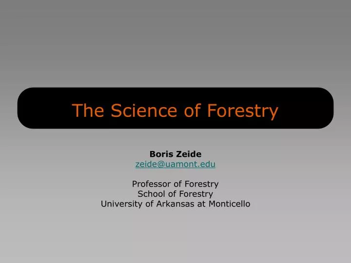 the science of forestry