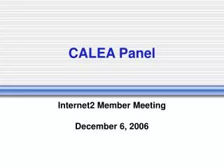 CALEA Panel