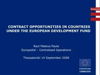 CONTRACT OPPORTUNITIES IN COUNTRIES UNDER THE EUROPEAN DEVELOPMENT FUND