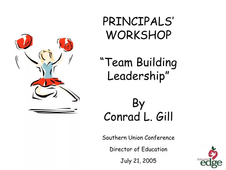 principals workshop team building leadership by conrad l gill