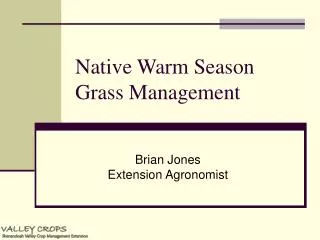 Native Warm Season Grass Management