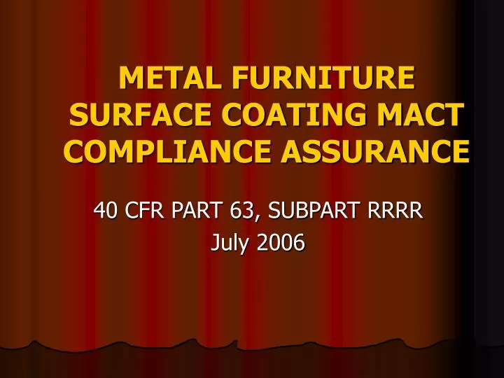 metal furniture surface coating mact compliance assurance