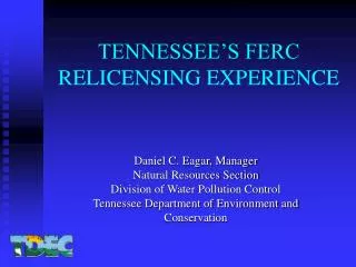 TENNESSEE’S FERC RELICENSING EXPERIENCE