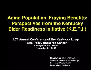 Aging Population, Fraying Benefits: Perspectives from the Kentucky Elder Readiness Initiative (K.E.R.I.)