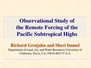 Observational Study of the Remote Forcing of the Pacific Subtropical Highs