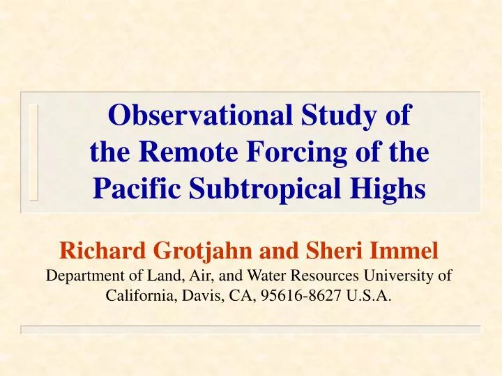 observational study of the remote forcing of the pacific subtropical highs