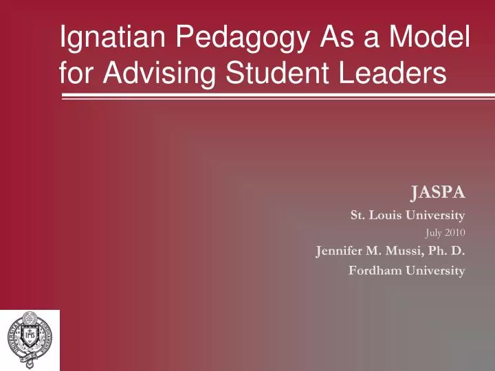 ignatian pedagogy as a model for advising student leaders