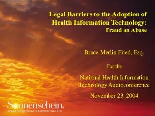 Legal Barriers to the Adoption of Health Information Technology: Fraud an Abuse