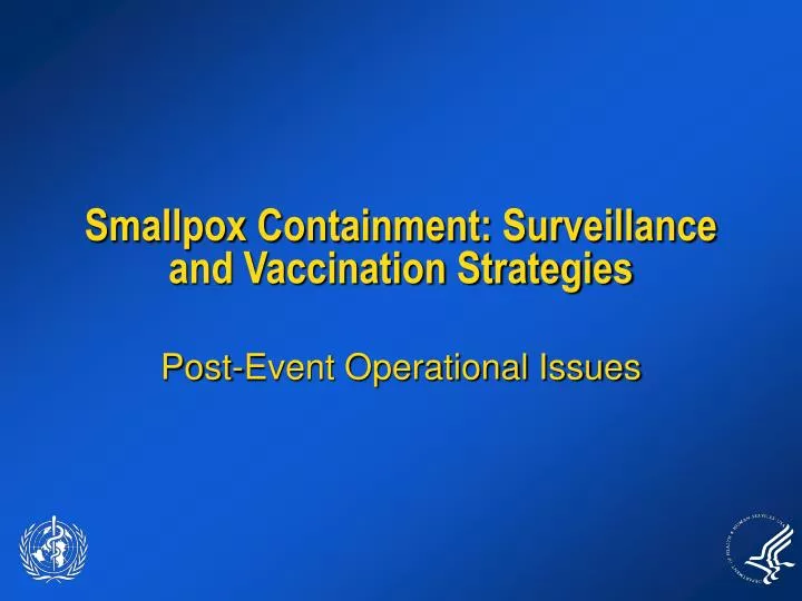 smallpox containment surveillance and vaccination strategies