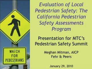 Evaluation of Local Pedestrian Safety: The California Pedestrian Safety Assessments Program