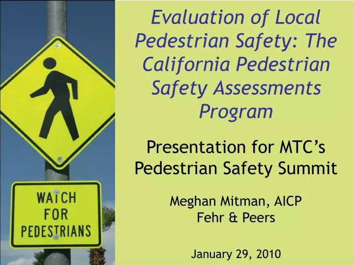 evaluation of local pedestrian safety the california pedestrian safety assessments program