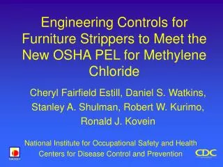 Engineering Controls for Furniture Strippers to Meet the New OSHA PEL for Methylene Chloride